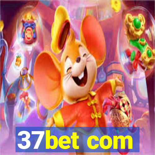 37bet com